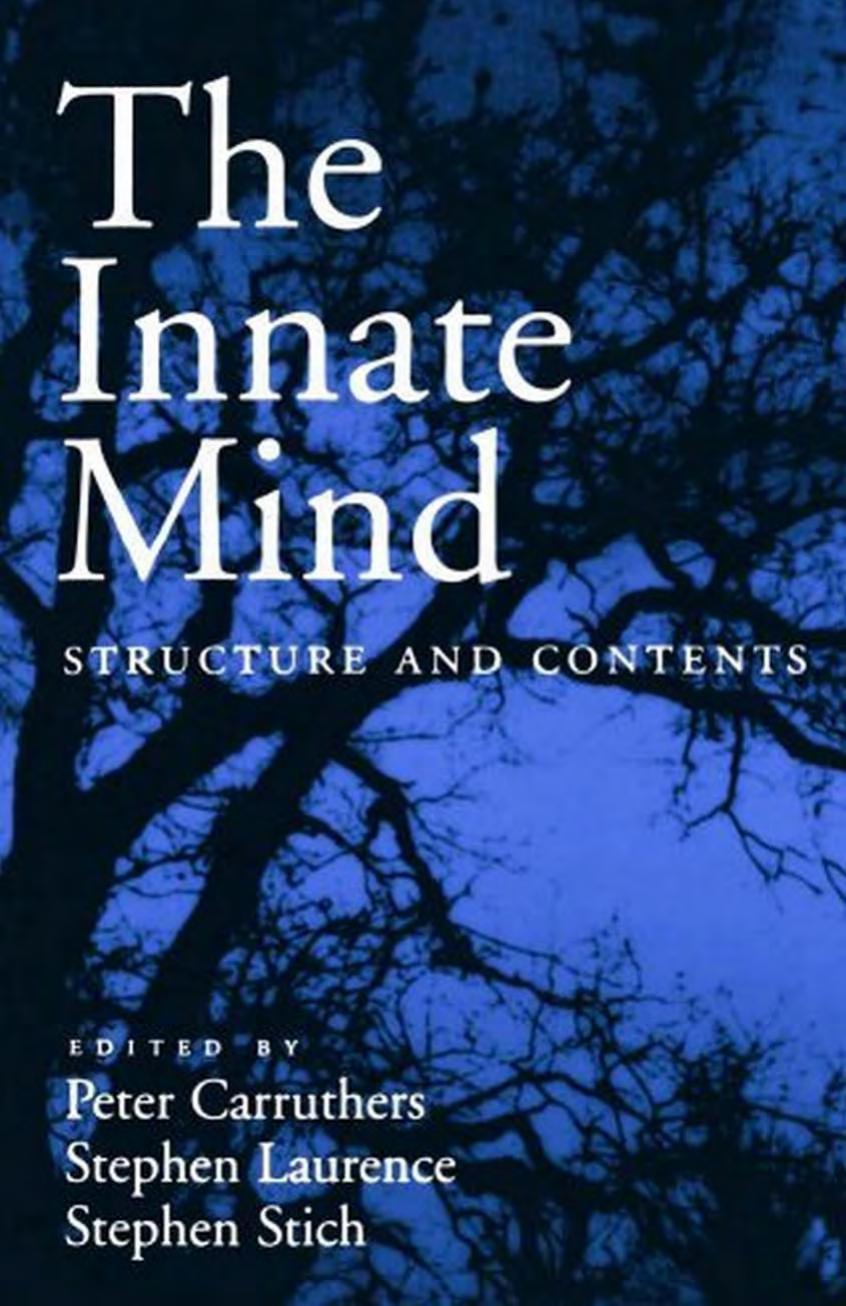 The Innate Mind: Structure and Contents