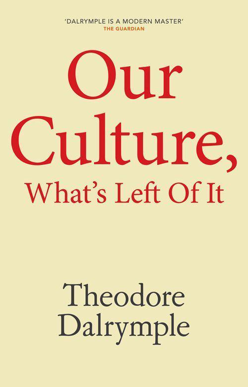 Our Culture, What's Left Of It
