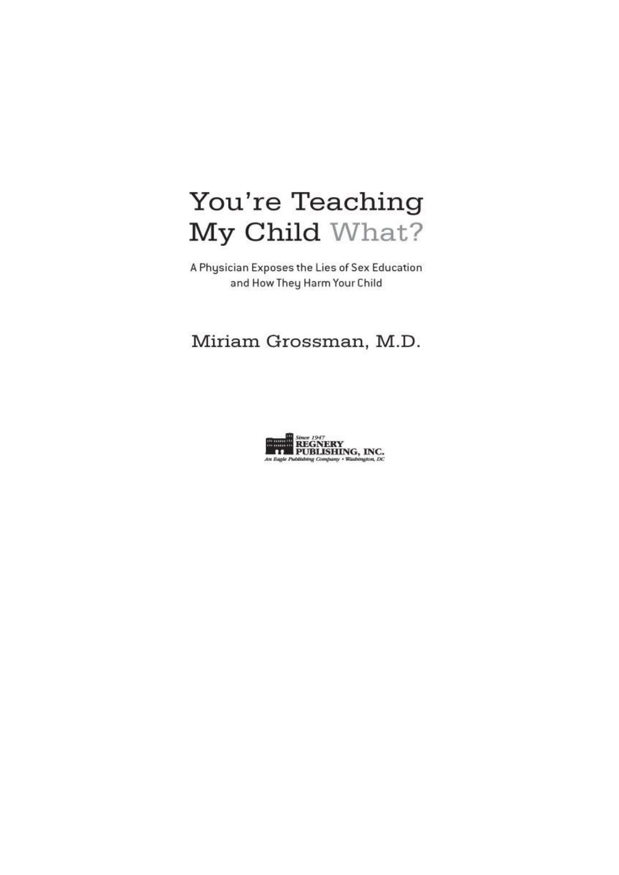 You're Teaching My Child What?