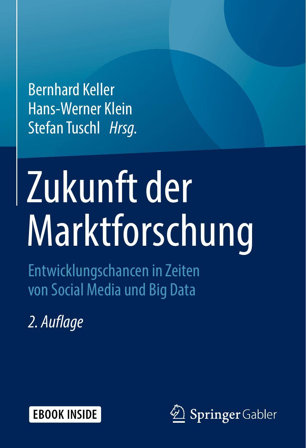 Zukunft der Marktforschung: Entwicklungschancen in Zeiten von Social Media und Big Data