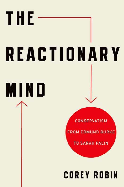 The Reactionary Mind: Conservatism From Edmund Burke to Sarah Palin