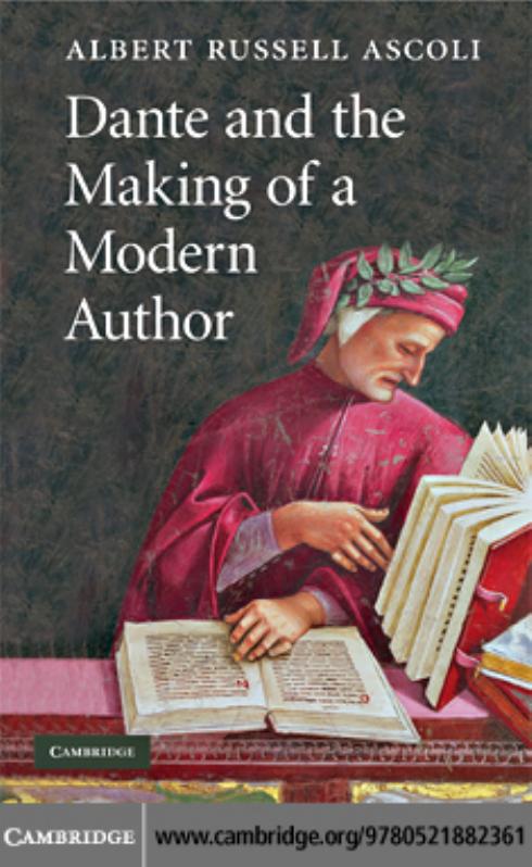 Dante and the Making of a Modern Author