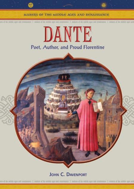 Dante: Poet, Author, and Proud Florentine