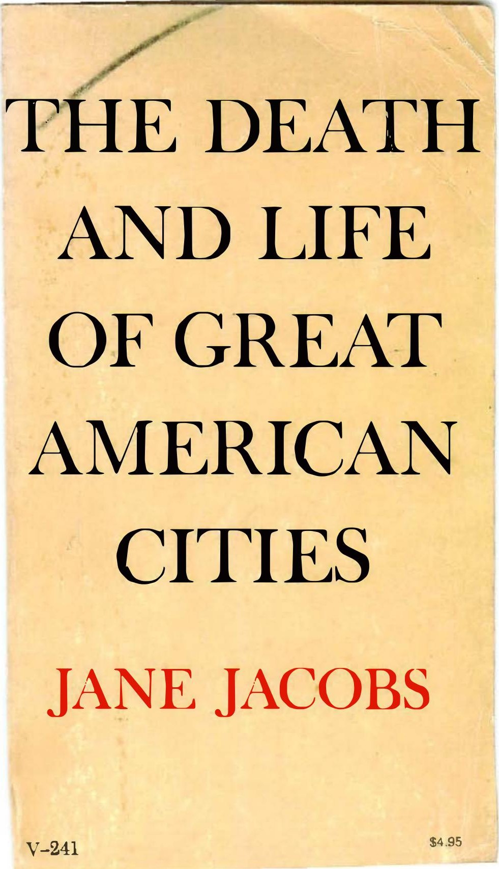 The Death and Life of Great American Cities