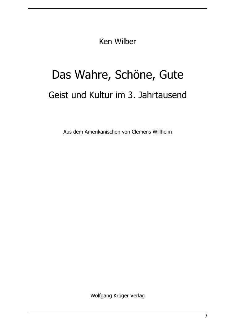 Das Wahre, Schöne, Gute: Geist und Kultur im 3. Jahrtausend