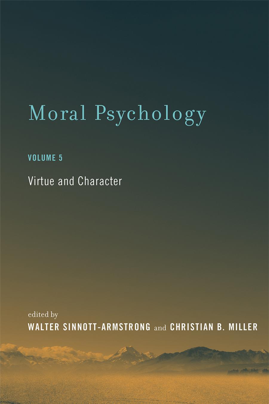 Moral Psychology: The Evolution of Morality: Adaptations and Innateness