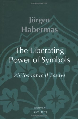 The Liberating Power of Symbols: Philosophical Essays