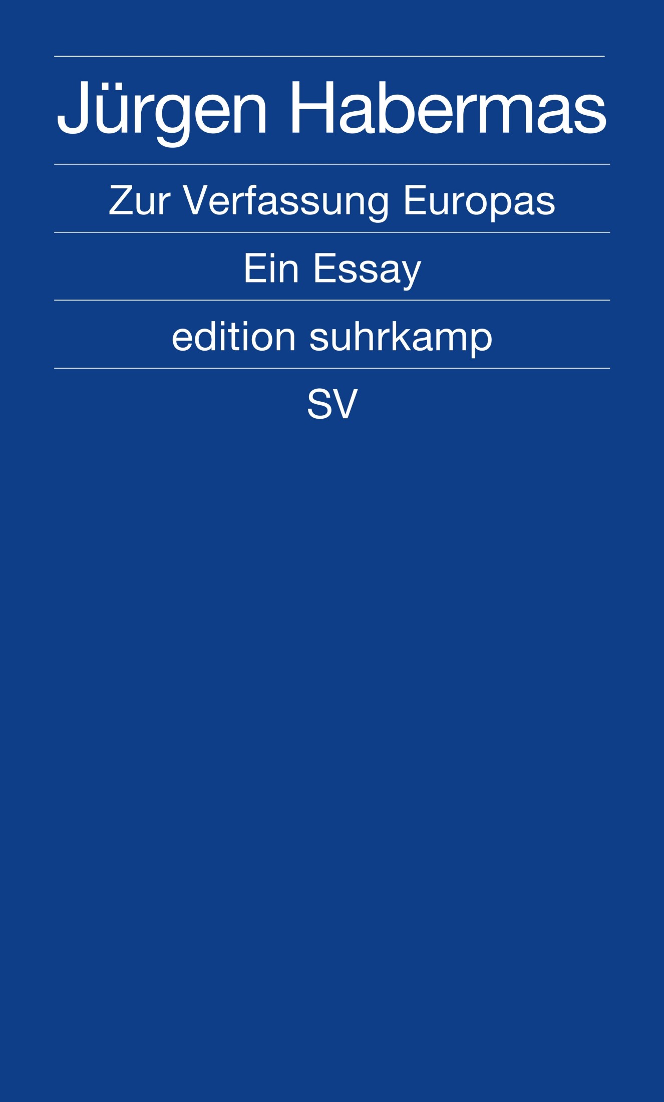 Zur Verfassung Europas: ein Essay