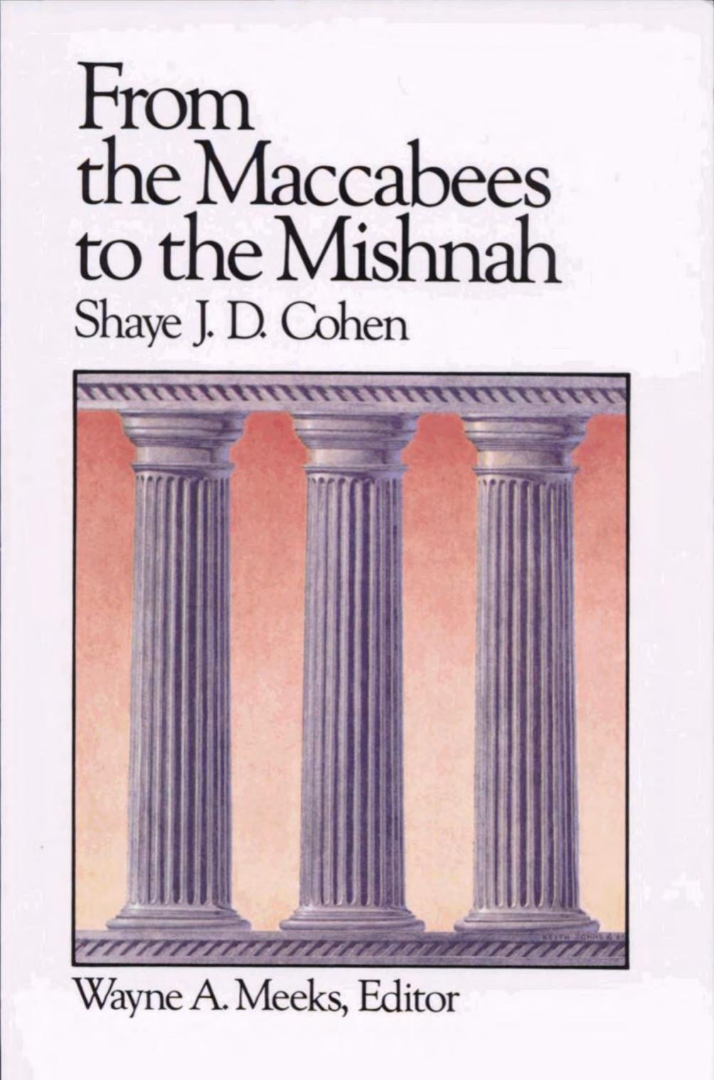 From the Maccabees to the Mishnah