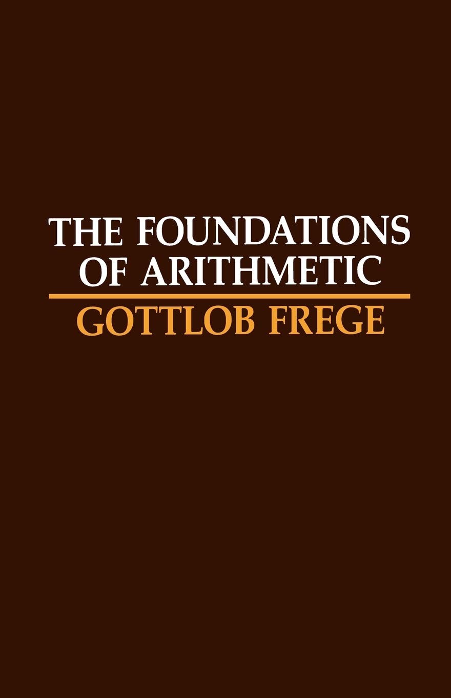 The Foundations of Arithmetic: A Logico-Mathematical Enquiry Into the Concept of Number