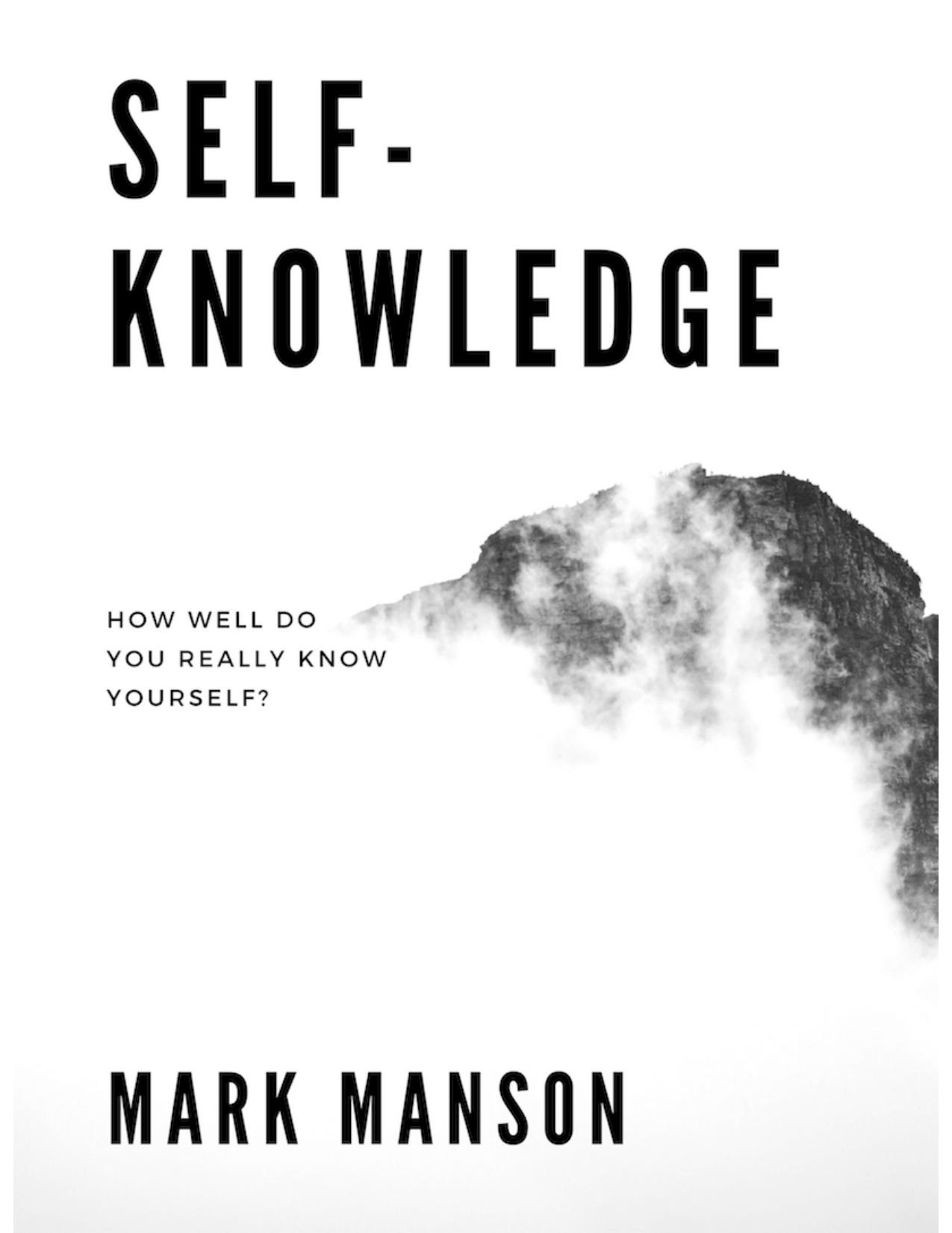 Self-Knowledge - How sell do you really know yourself?