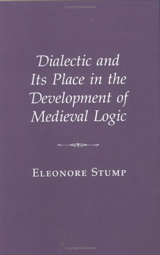 Dialectic and Its Place in the Development of Medieval Logic