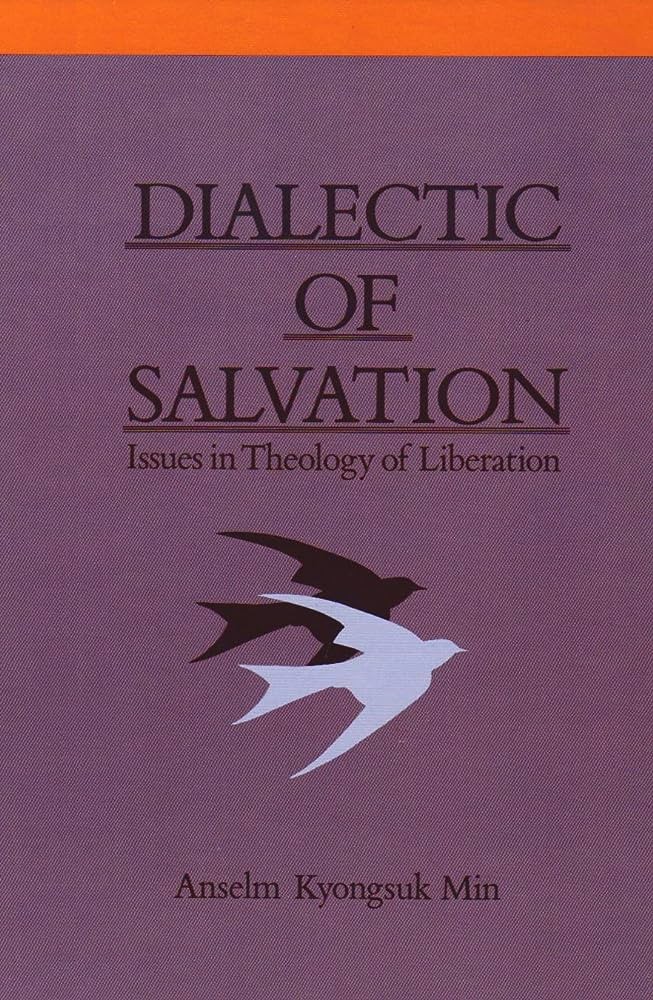 Issues in Theology of Dialectic of Salvation