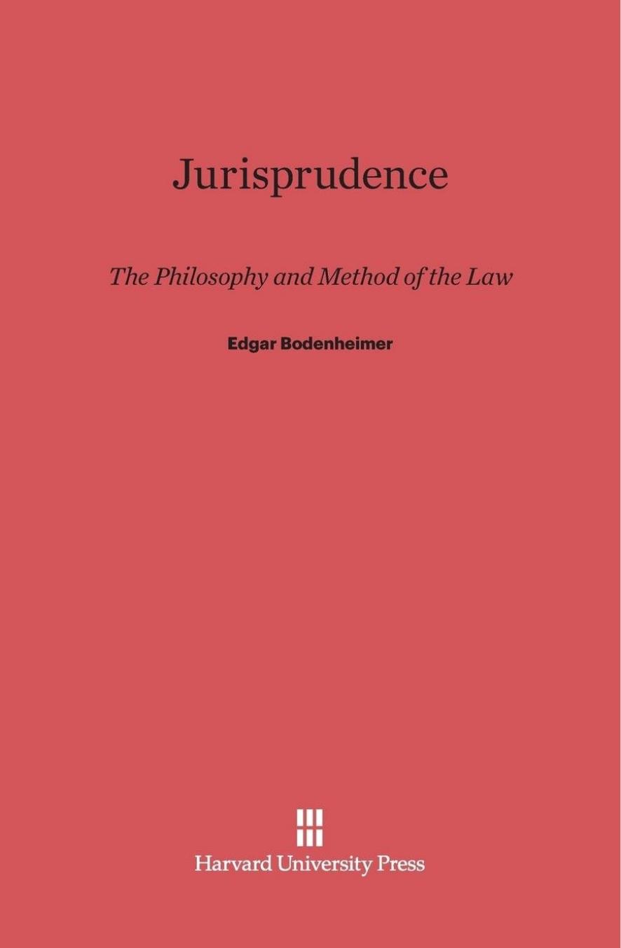 Jurisprudence: The Philosophy and Method of the Law