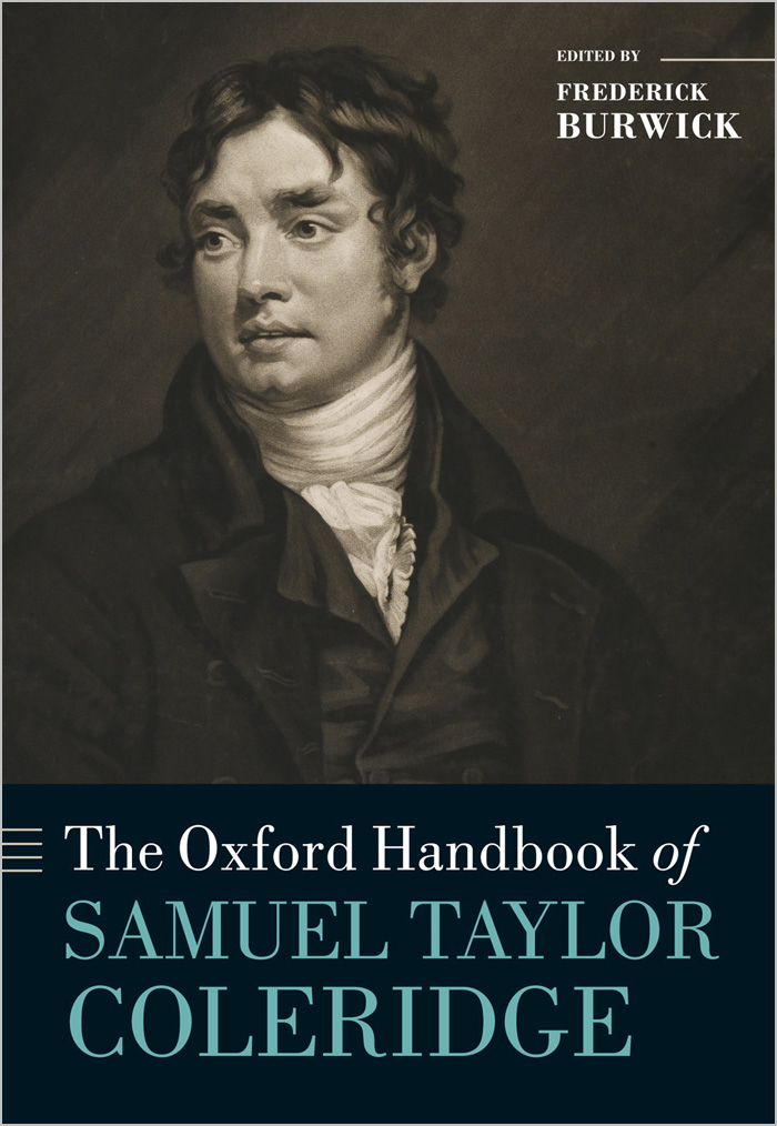 The Oxford Handbook of Samuel Taylor Coleridge