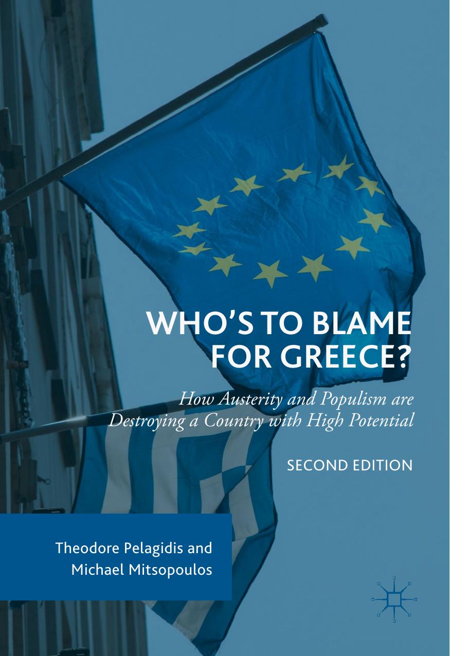 Who’s to Blame for Greece?: How Austerity and Populism Are Destroying a Country With High Potential