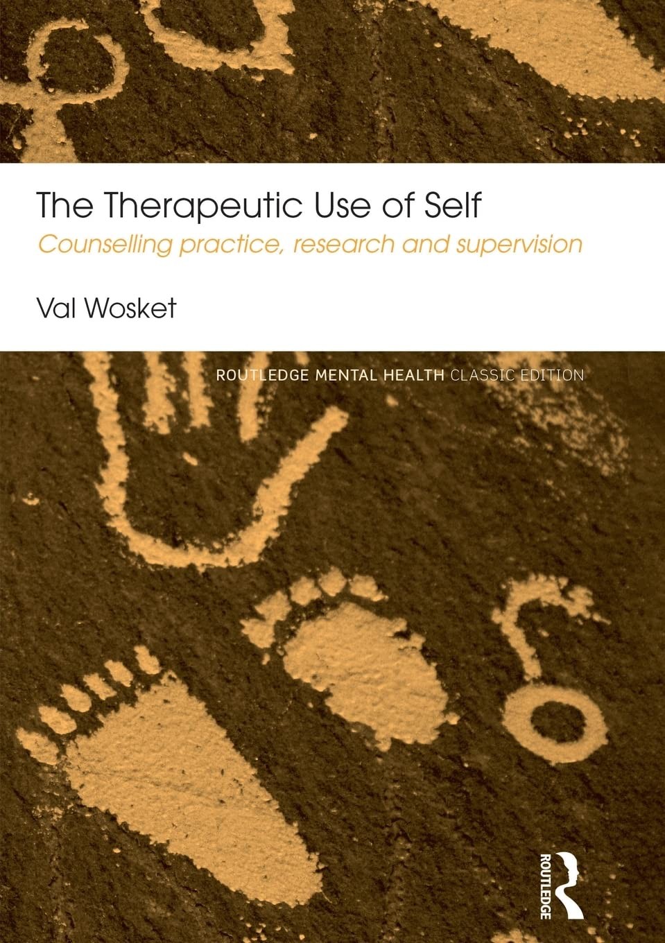 The Therapeutic Use of Self: Counselling Practice, Research, and Supervision