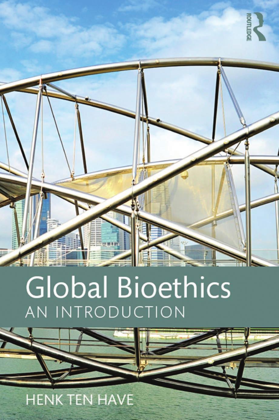 Global Bioethics: An Introduction
