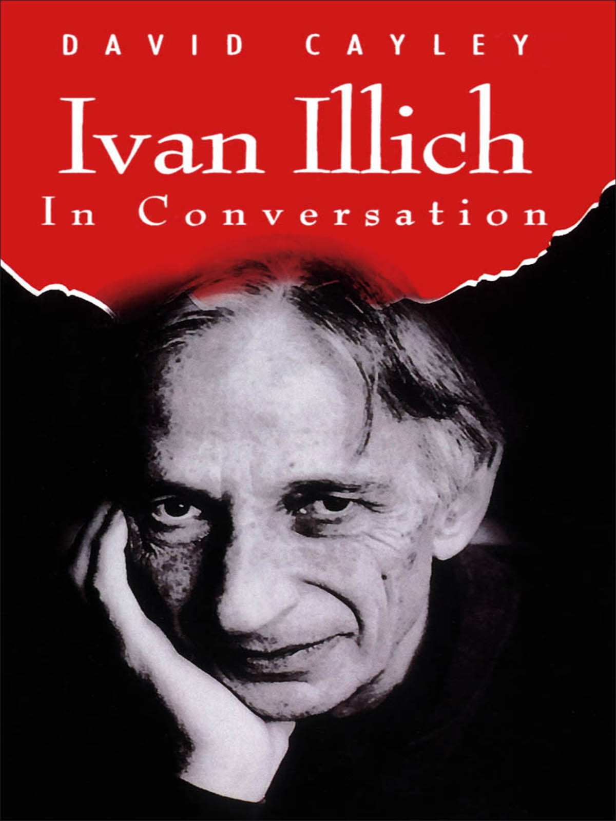 Ivan Illich in Conversation: The Testament of Ivan Illich