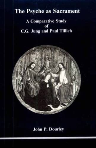 C.G. Jung and Paul Tillich: The Psyche as Sacrament