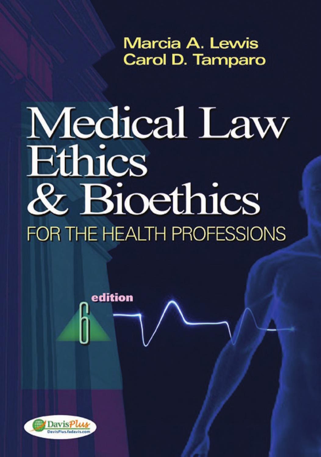 Medical Law, Ethics and Bioethics for Health Professions