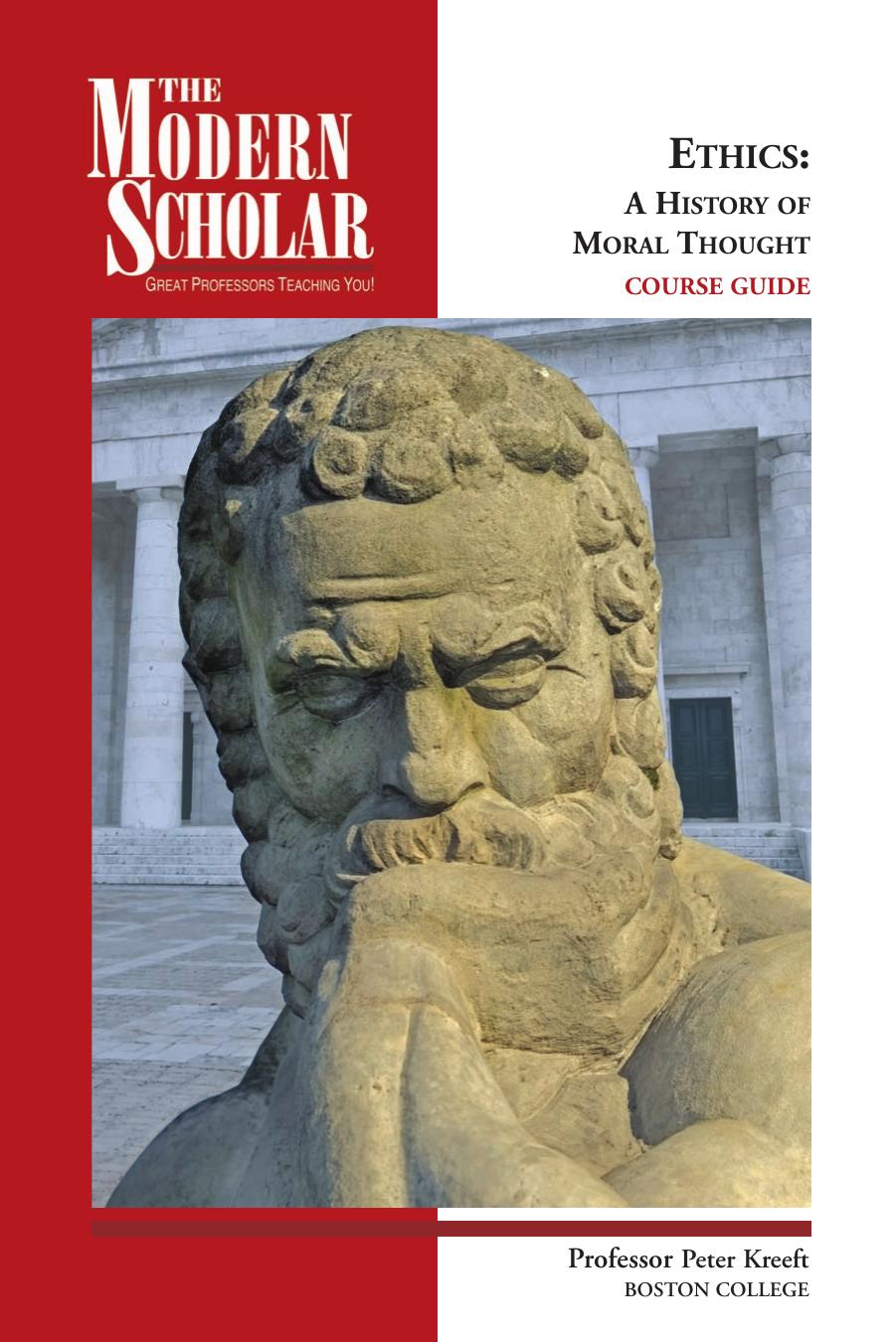 The Modern Scholar - Ethics: A History of Thought (Audio Book)