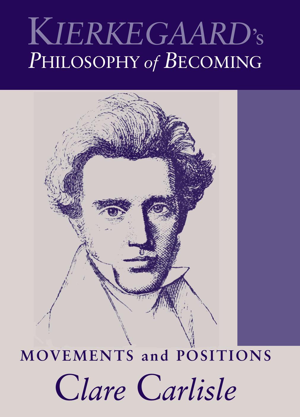 Kierkegaard's Philosophy of Becoming: Movements and Positions