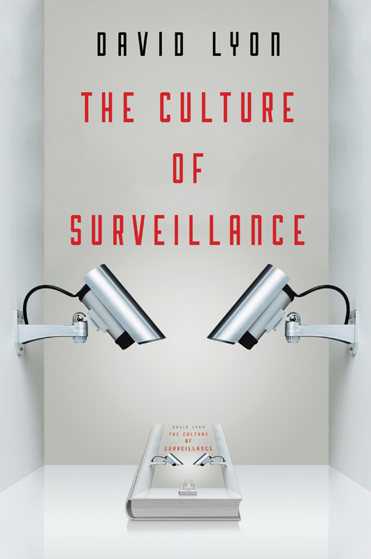 The Culture of Surveillance