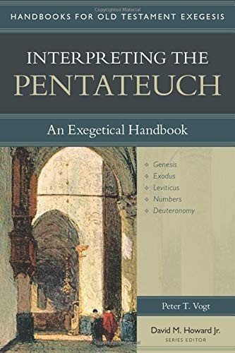 Interpreting the Pentateuch: An Exegetical Handbook