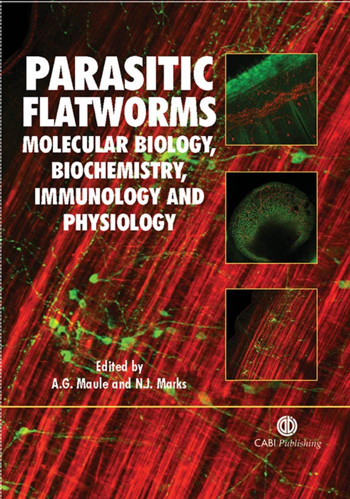 Parasitic Flatworms: Molecular Biology, Biochemistry, Immunology and Physiology