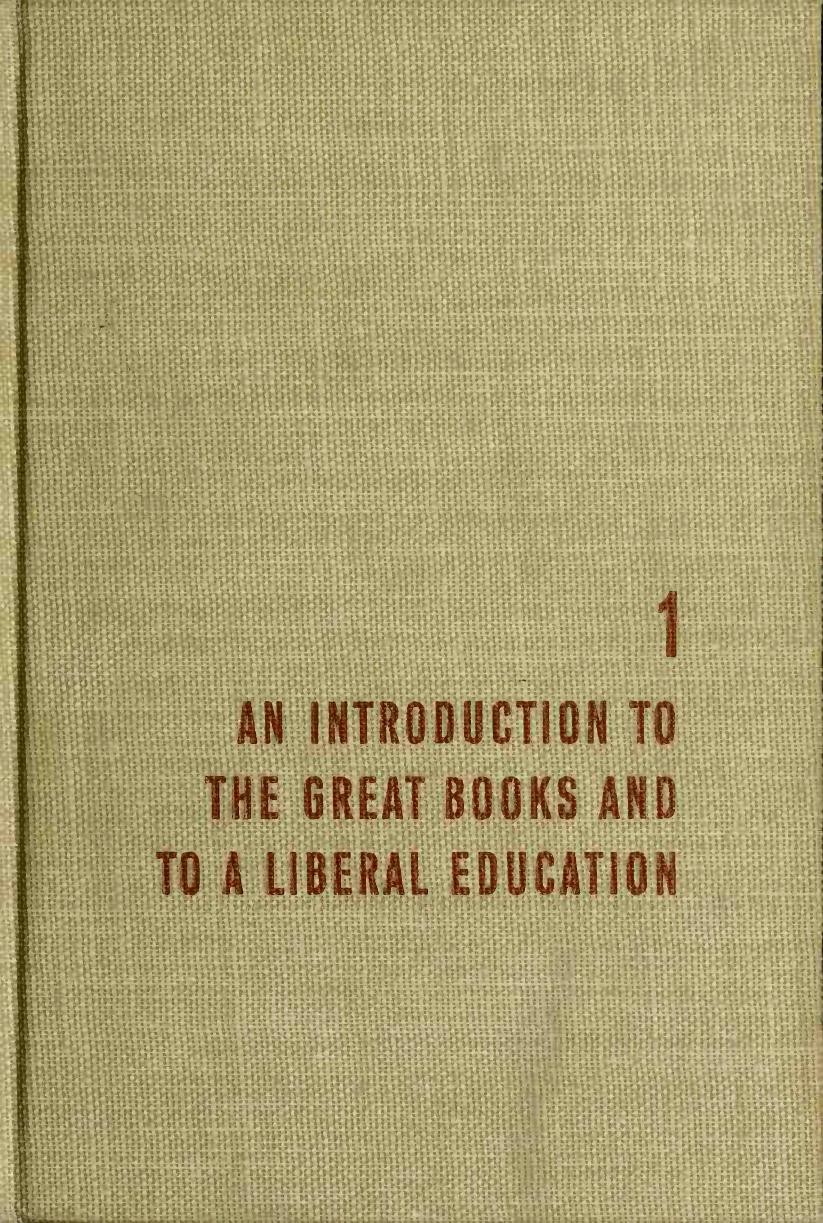 A general introduction to the great books and to a liberal education