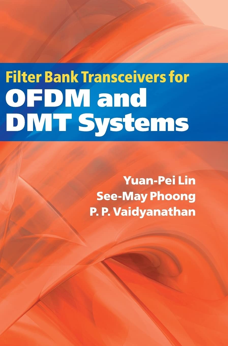 Filter Bank Transceivers for OFDM and DMT Systems