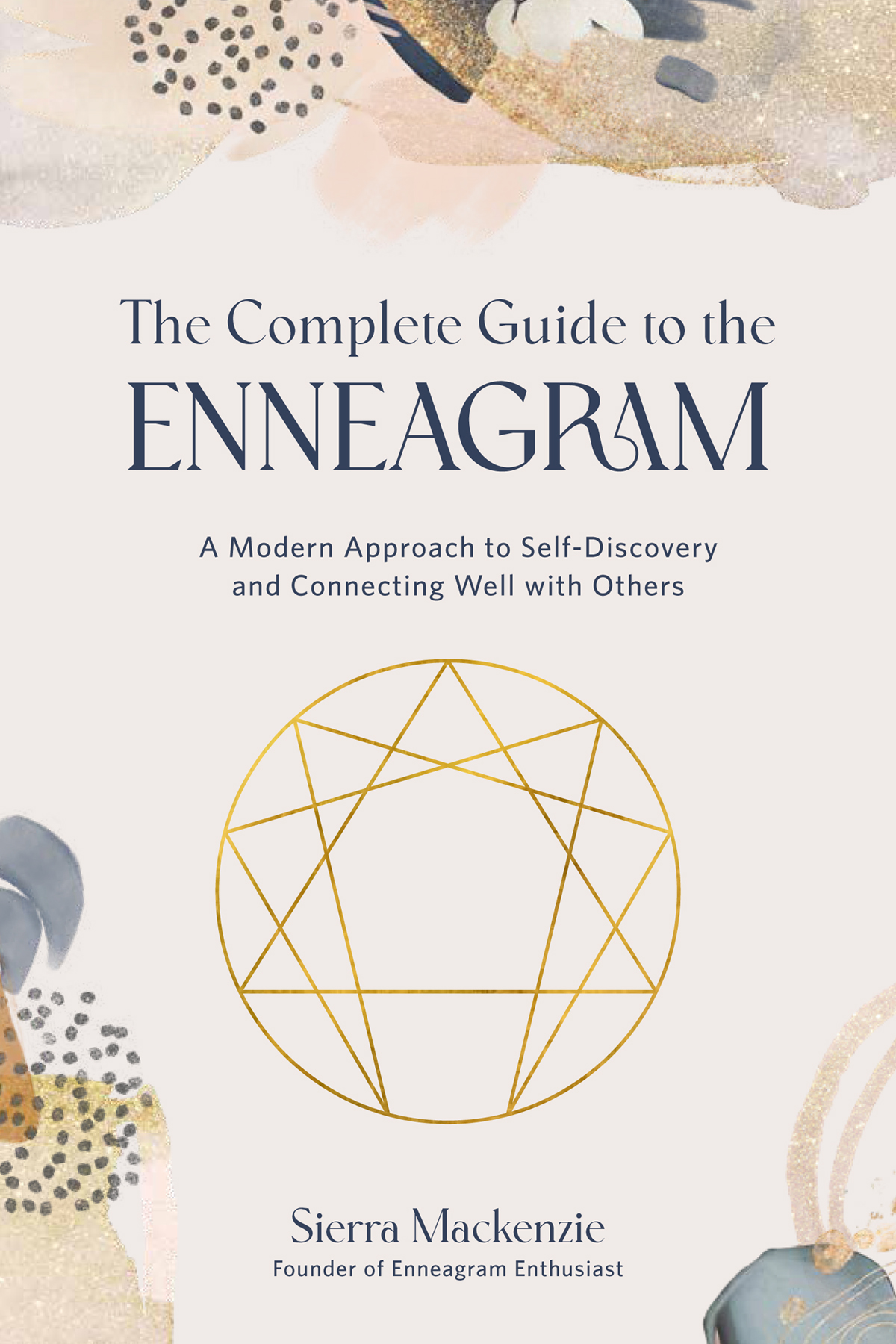 The Complete Guide to the Enneagram
