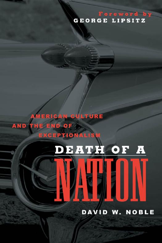 Death of a Nation: American Culture and the End of Exceptionalism