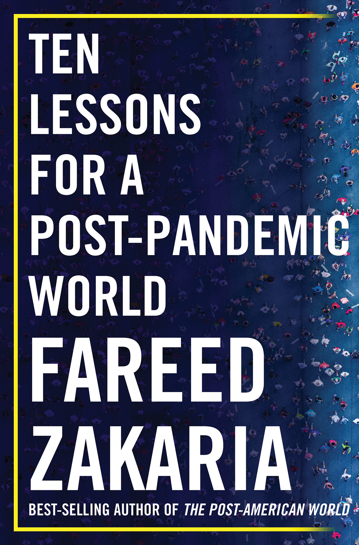 Ten Lessons for a Post-Pandemic World