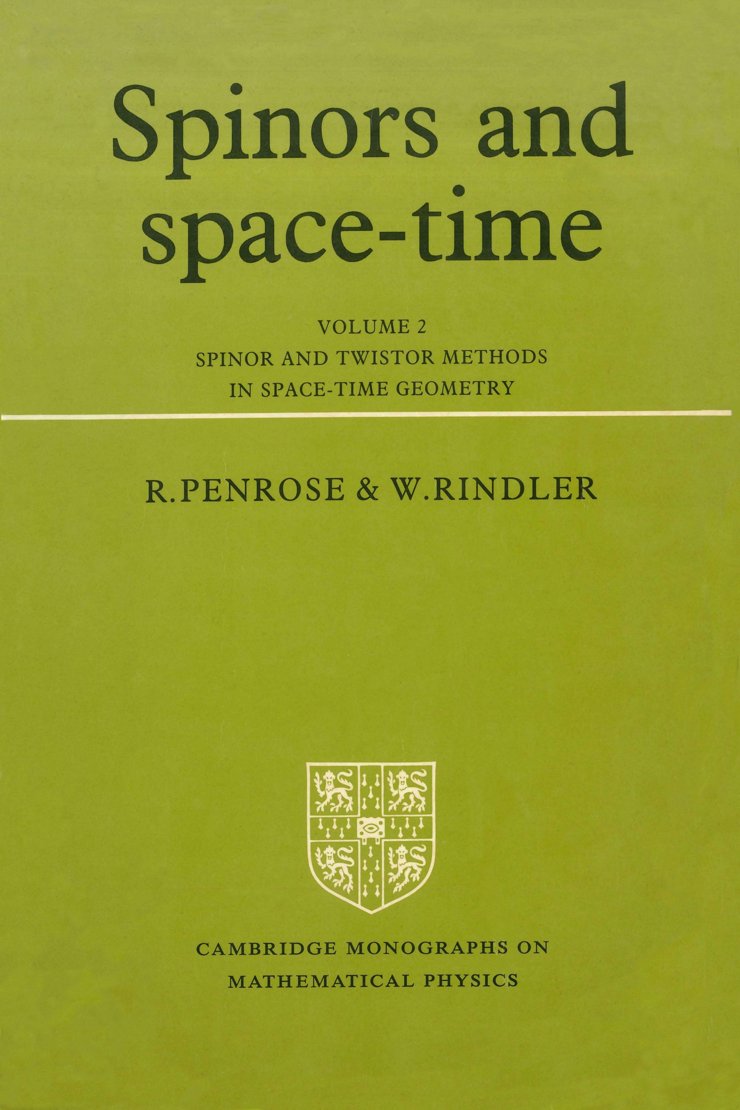 Spinors and Space-Time: Volume 2, Spinor and Twistor Methods in Space-Time Geometry