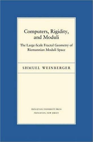 Computers, Rigidity, and Moduli: The Large-Scale Fractal Geometry of Riemannian Moduli Space