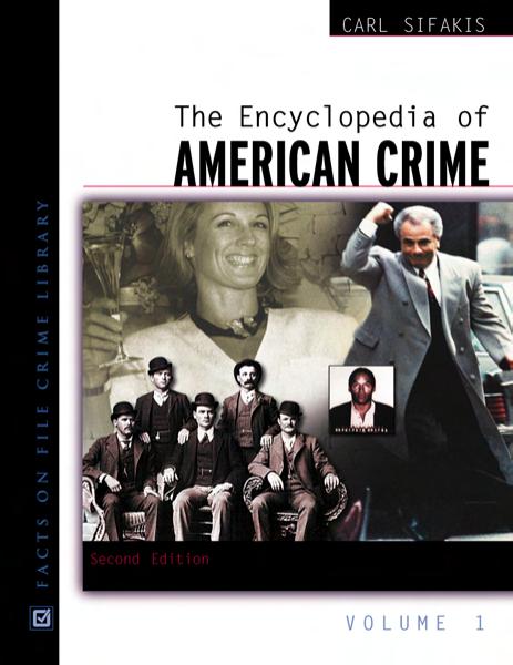 The Encyclopedia of American Crime