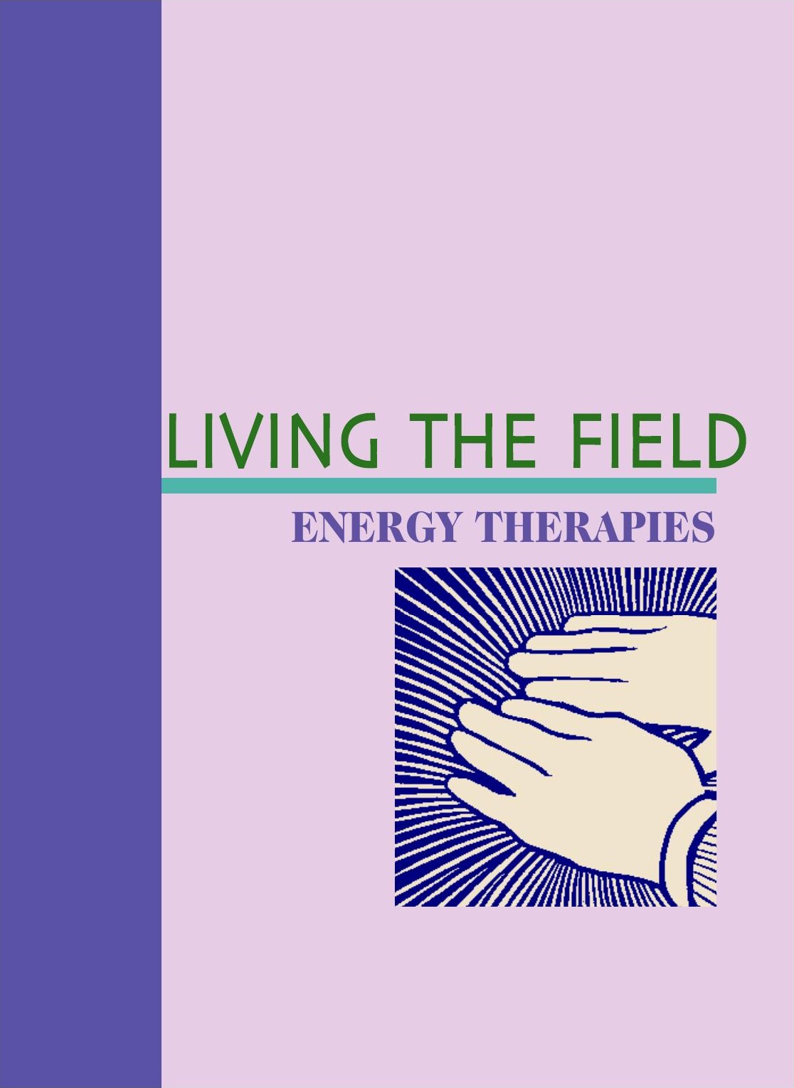 Living the Field: Tapping Into the Secret Force of the Universe Six Discs