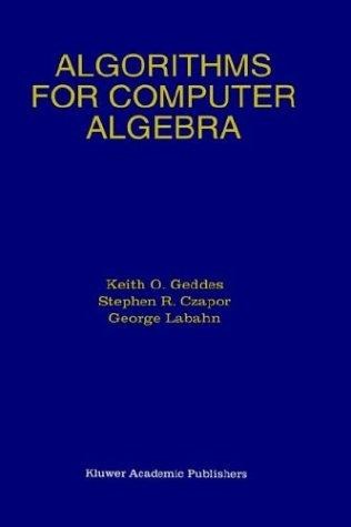 Algorithms for Computer Algebra