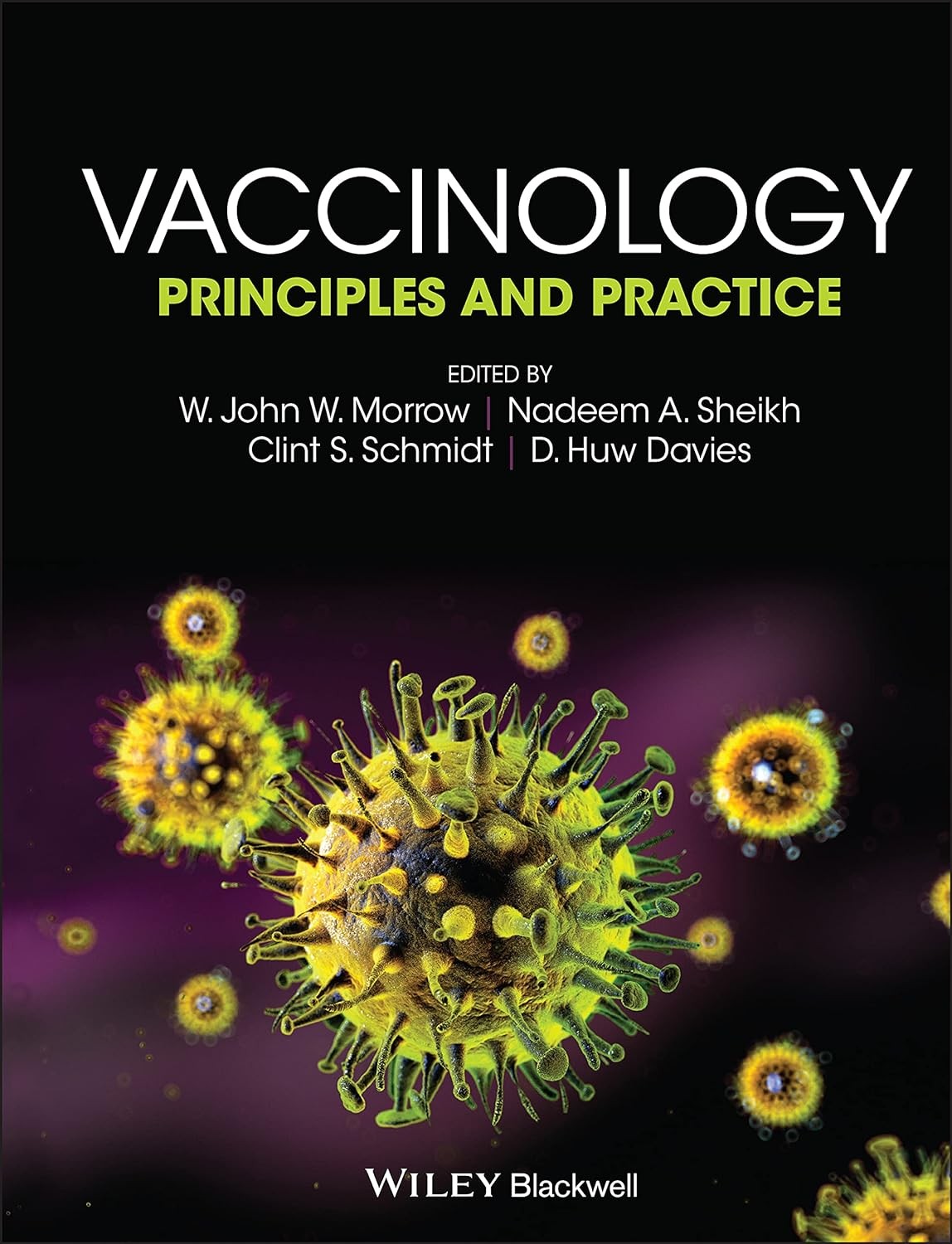 Vaccinology: Principles and Practice