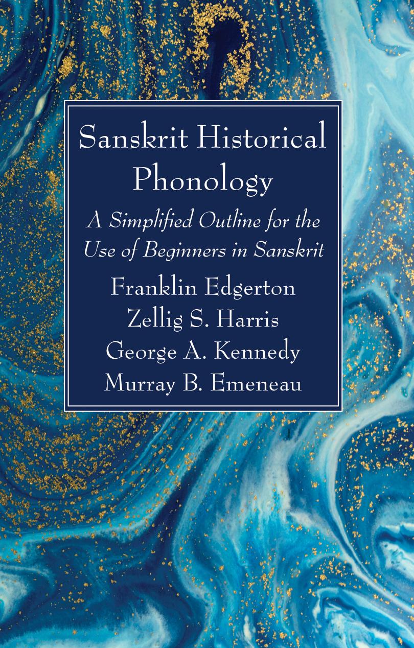 Sanskrit Historical Phonology: A Simplified Outline for the Use of Beginners in Sanskrit