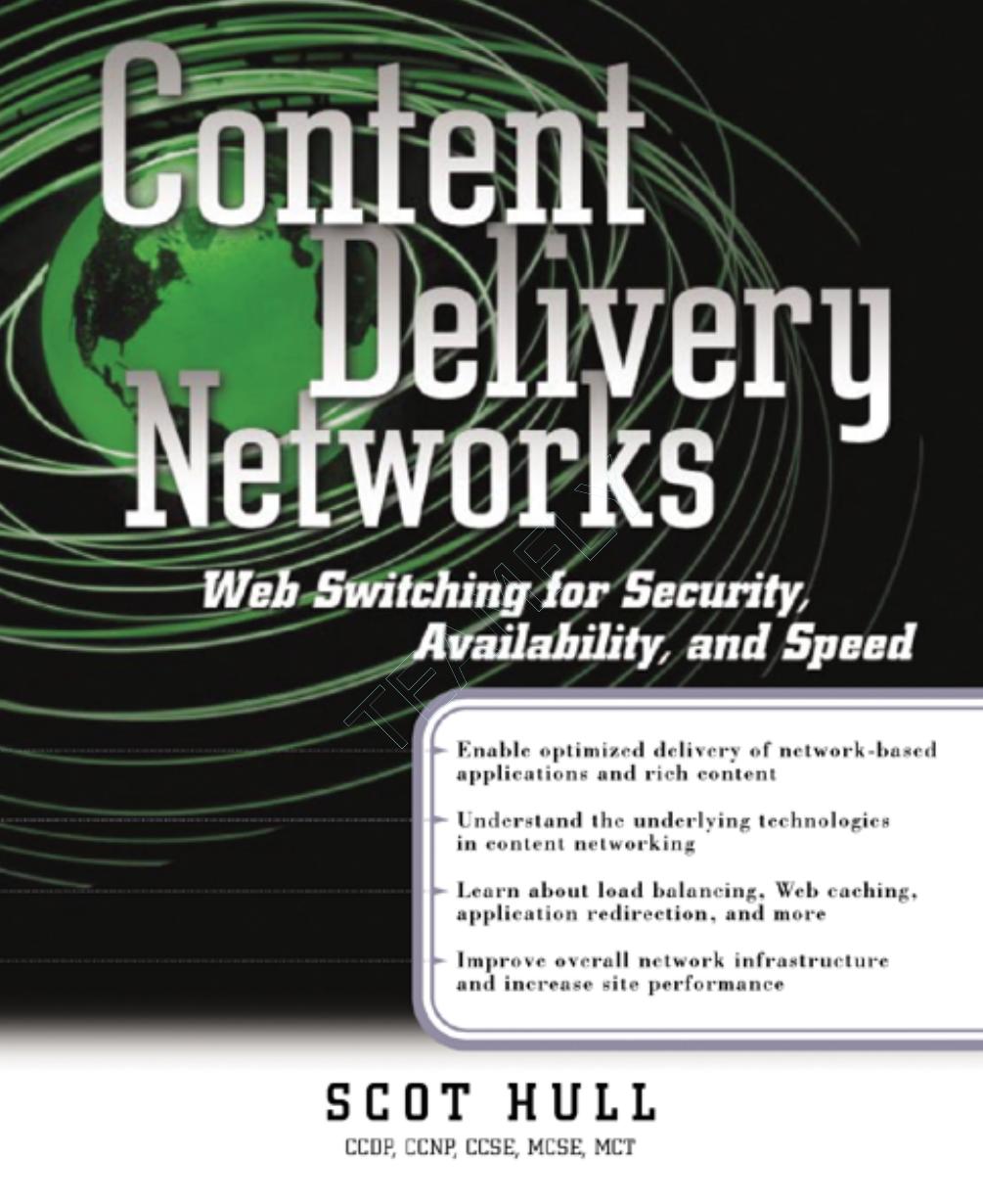 Content Delivery Networks Web Switching for Security Availability and Speed