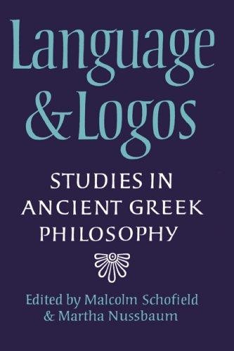 Language and Logos: Studies in Ancient Greek Philosophy Presented to G. E. L. Owen