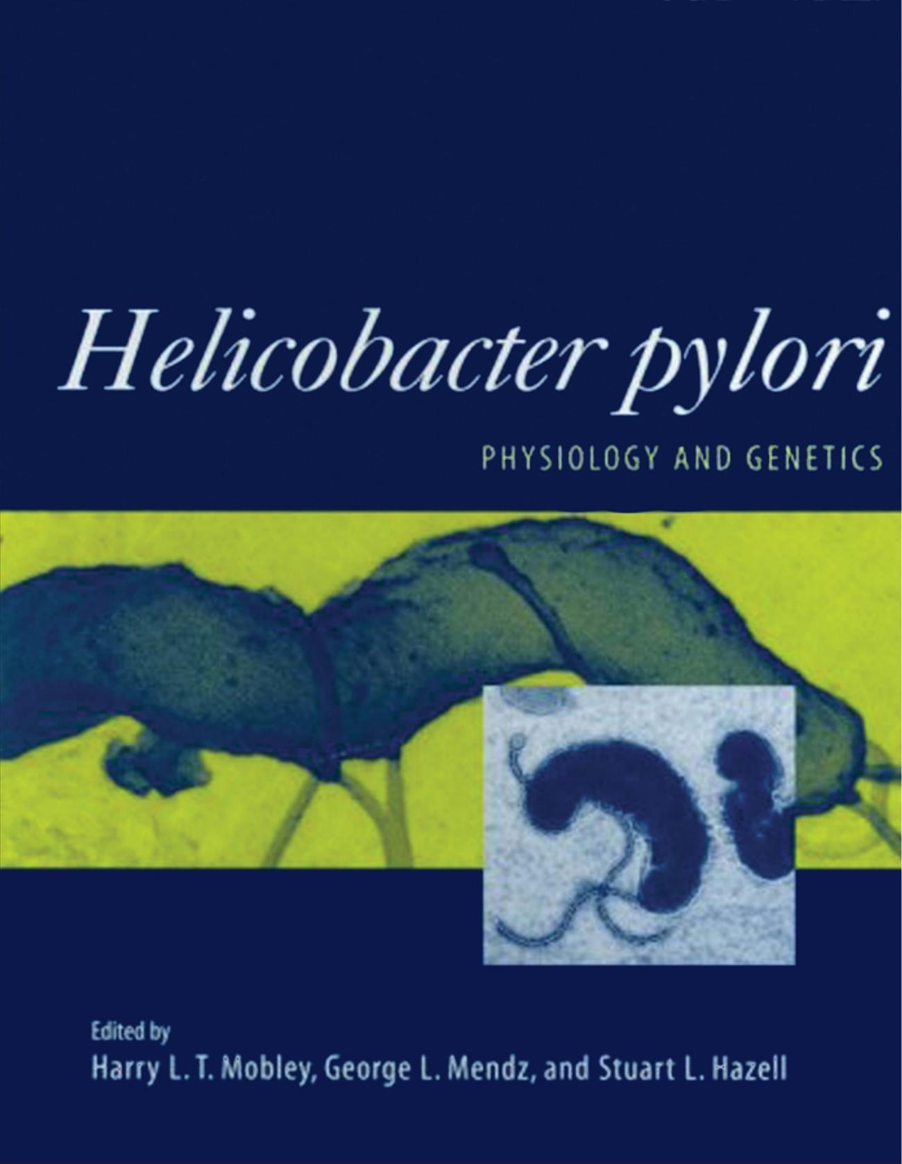 Helicobacter Pylori: Physiology and Genetics