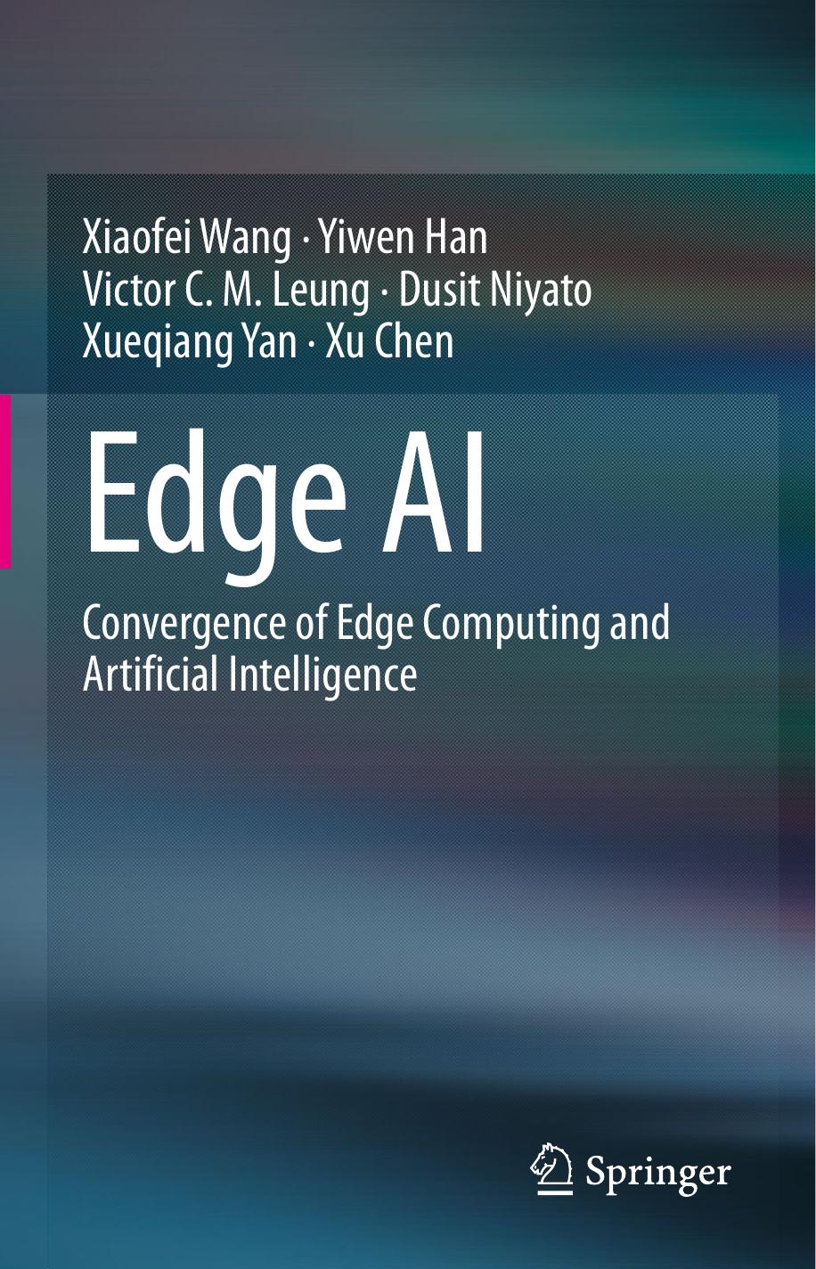 Edge AI: Convergence of Edge Computing and Artificial Intelligence