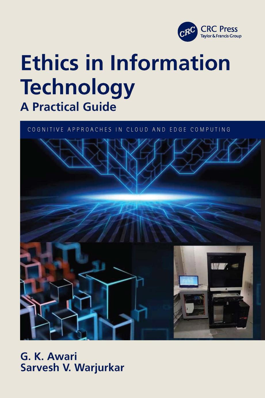 Ethics in Information Technology: A Practical Guide