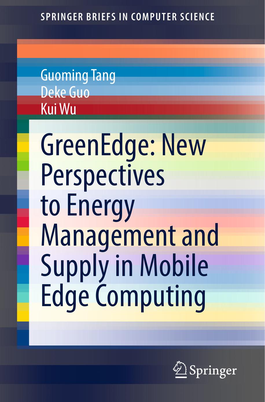 GreenEdge: New Perspectives to Energy Management and Supply in Mobile Edge Computing