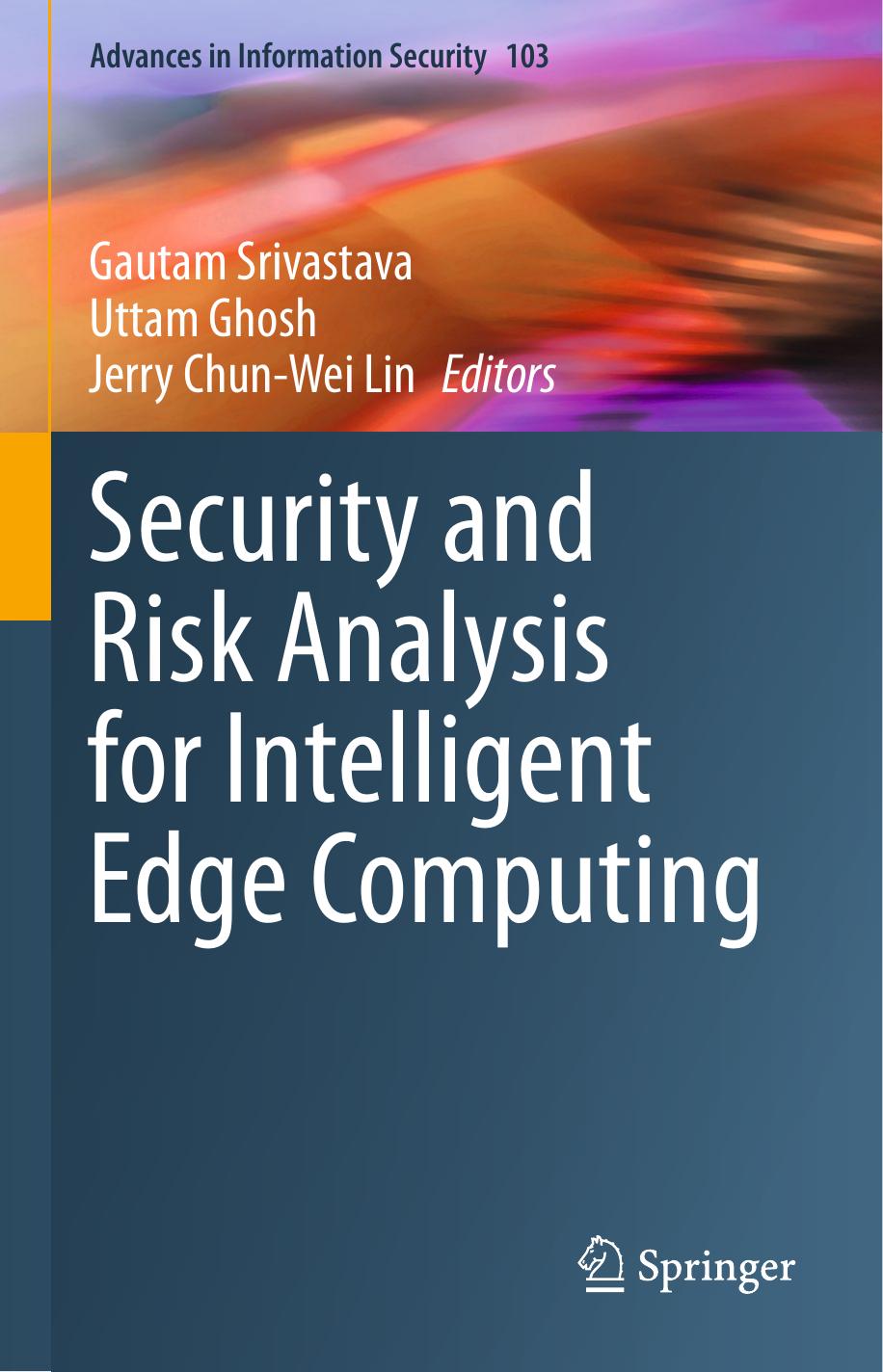 Security and Risk Analysis for Intelligent Edge Computing