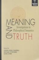 Meaning and Truth: Investigations in Philosophical Semantics